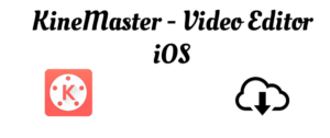 KineMaster For iOS
